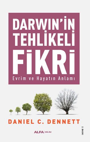 Daniel Dennett – Darwin’in Tehlikeli Fikri