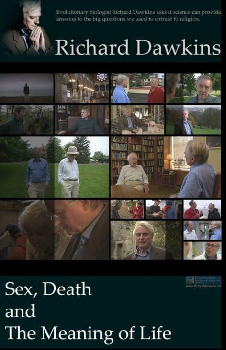 Dawkins: Seks, Ölüm ve Hayatın Anlamı (1. Bölüm)